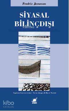 Siyasal Bilinçdışı - Fredric Jameson