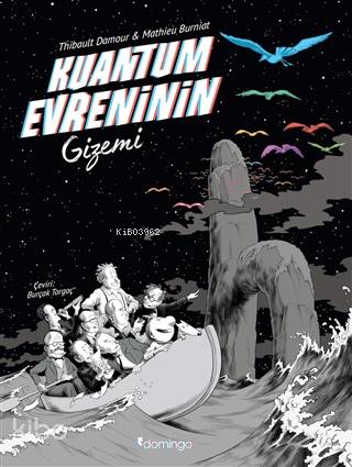 Kuantum Evreninin Gizemi - Mathieu Burniat, Thibault Damour