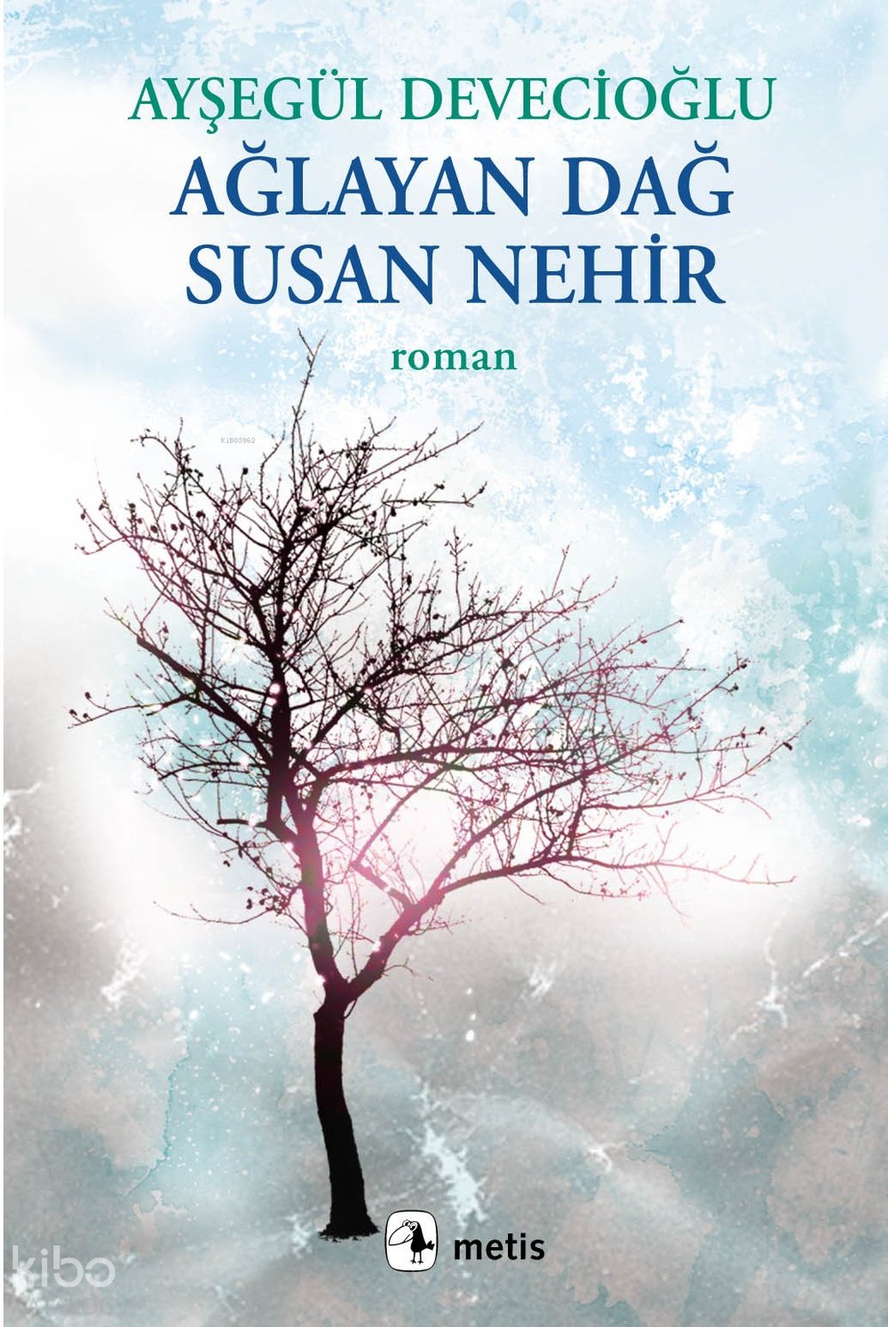 Ağlayan Dağ Susan Nehir - Ayşegül Devecioğlu