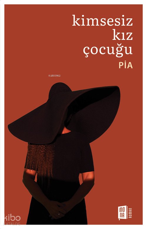 Kimsesiz Kız Çocuğu - Pia