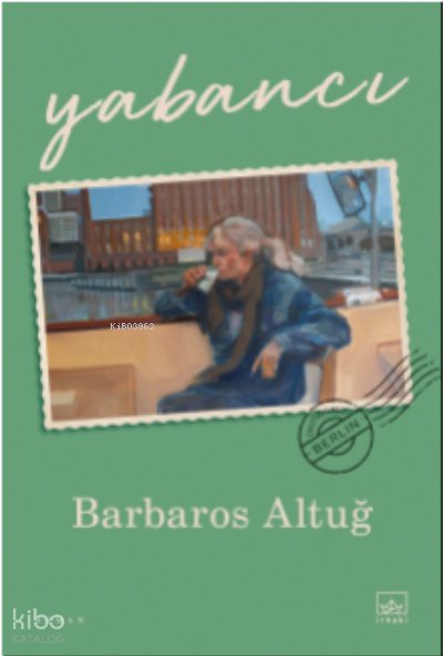 Yabancı - Barbaros Altuğ