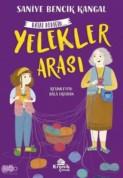 Yelekler Arası - Hayat Dediğin 1 - Saniye Bencik Kangal