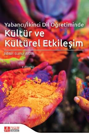 Yabancı/İkinci Dil Öğretiminde Kültür ve Kültürel Etkileşim