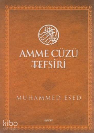 Amme Cüzü Tefsiri (Cep Boy) - Muhammed Esed