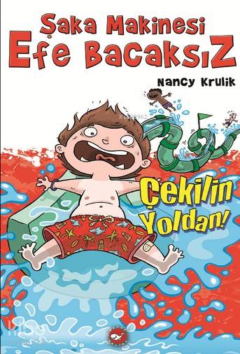 Şaka Makinesi Efe Bacaksız 5. Kitap - Nancy Krulik