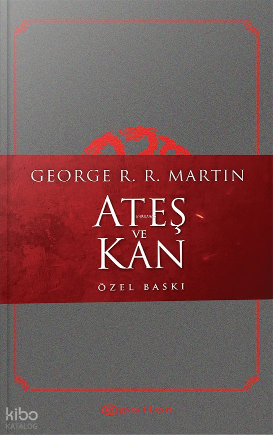 Ateş ve Kan – Özel Baskı
