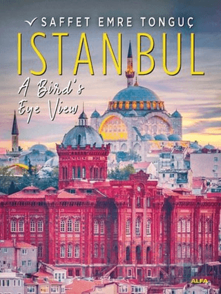 İSTANBUL - CİLTLİ (İNGİLİZCE) A BİRD S EYE WİEV