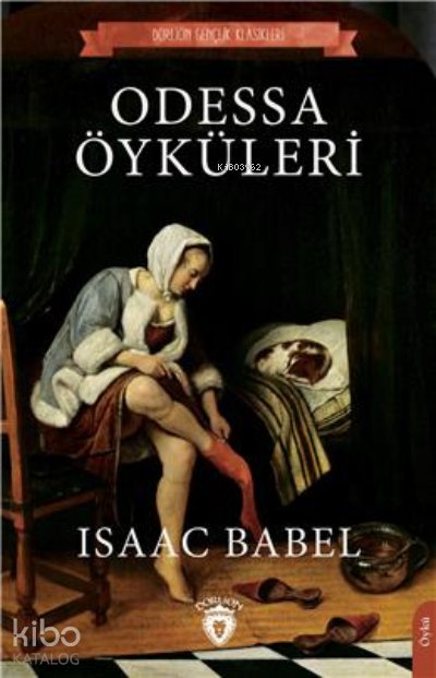 Odessa Öyküleri - Isaac Babel