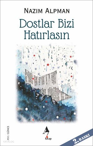 Dostlar Bizi Hatırlasın - Nazım Alpman