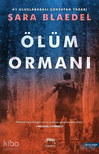 Ölüm Ormanı - Sara Blaedel