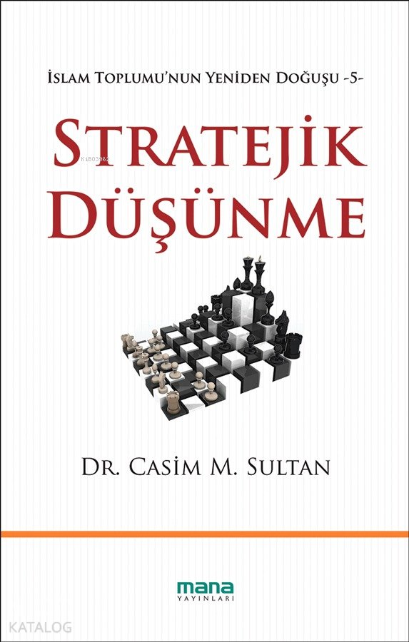 Stratejik Düşünme - Casim M. Sultan