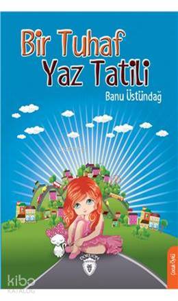 Bir Tuhaf Yaz Tatili