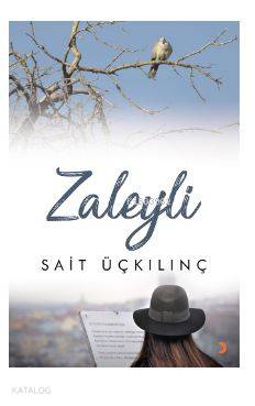 Zaleyli - Sait Üçkılınç