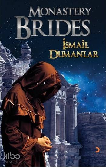 Monastery Brides - İsmail Dumanlar