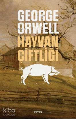 Hayvan Çiftliği - George Orwell