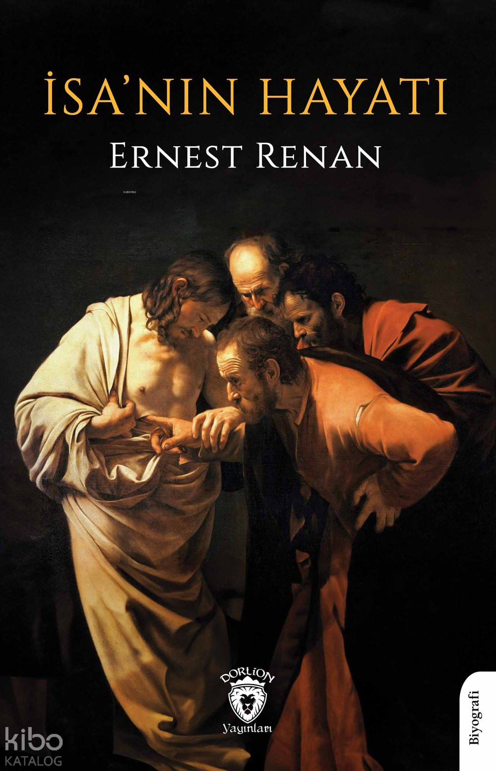İsa'nın Hayatı - Ernest Renan