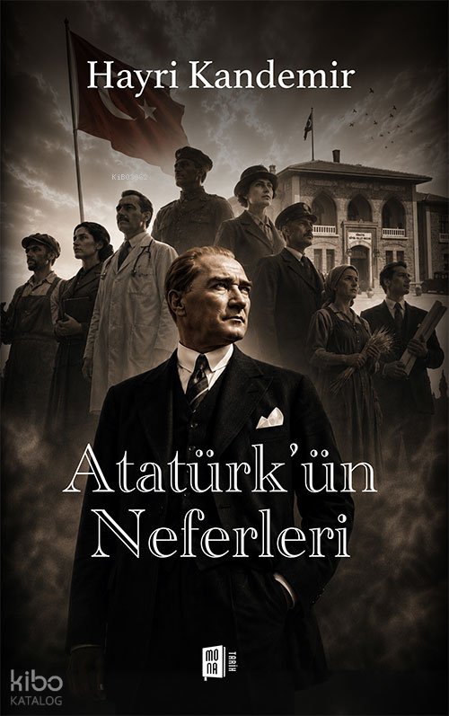 Atatürk'ün Neferleri