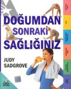 Doğumdan Sonraki Sağlığınız