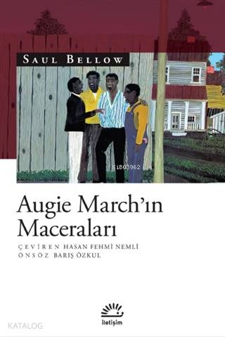 Augie March'ın Maceraları - Saul Bellow