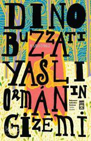 Yaşlı Ormanın Gizemi - Dino Buzzati