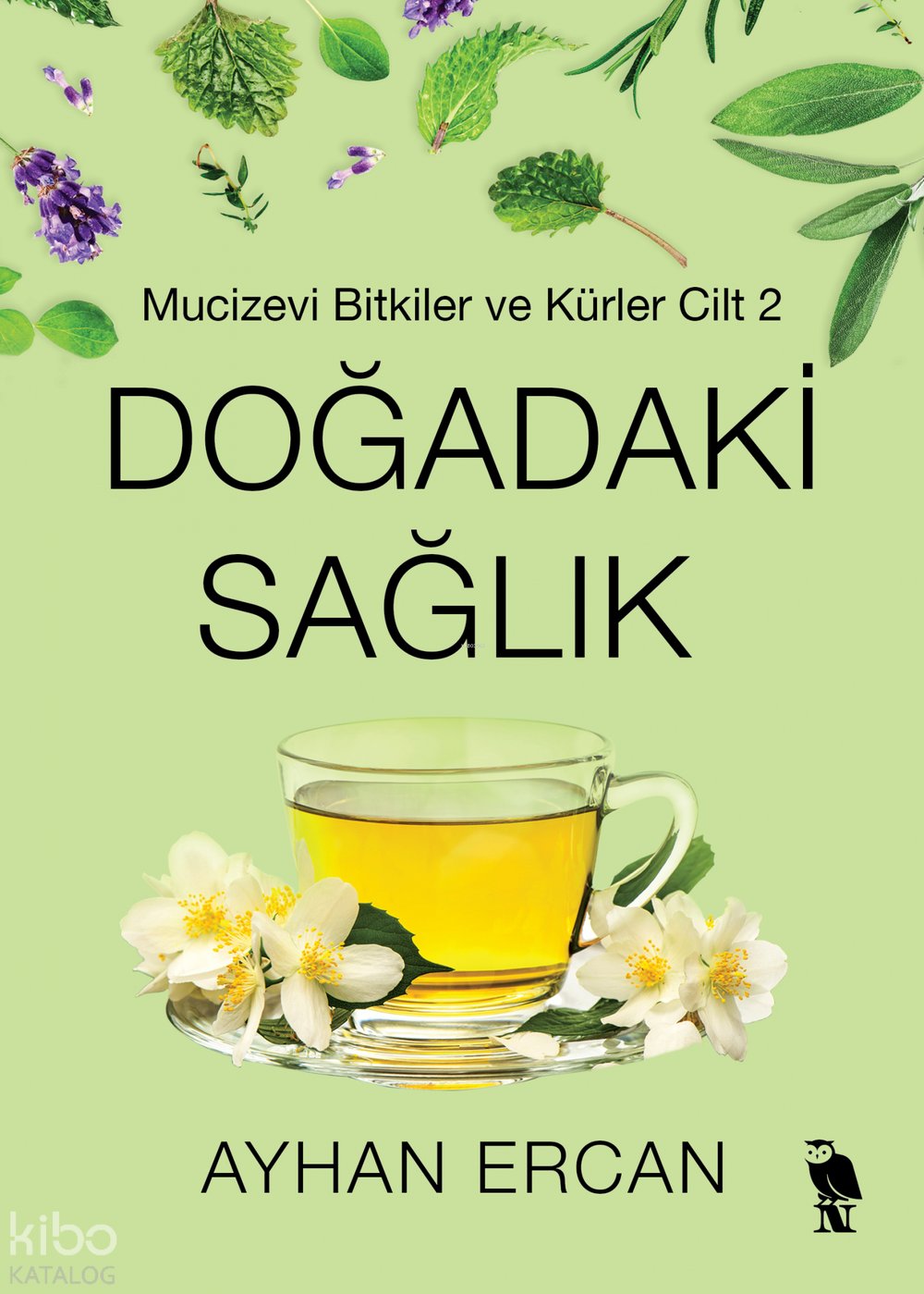 Doğadaki Sağlık 2 - Ayhan Ercan