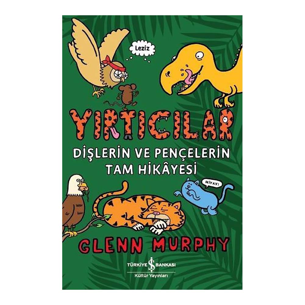 YIRTICILAR - DİŞLERİN VE PENÇELERİN TA