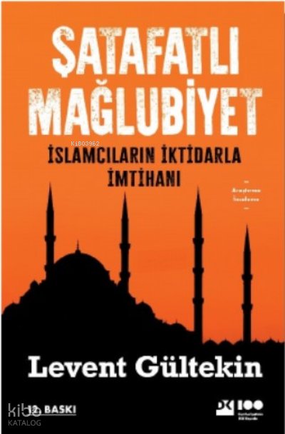Şatafatlı Mağlubiyet - Levent Gültekin