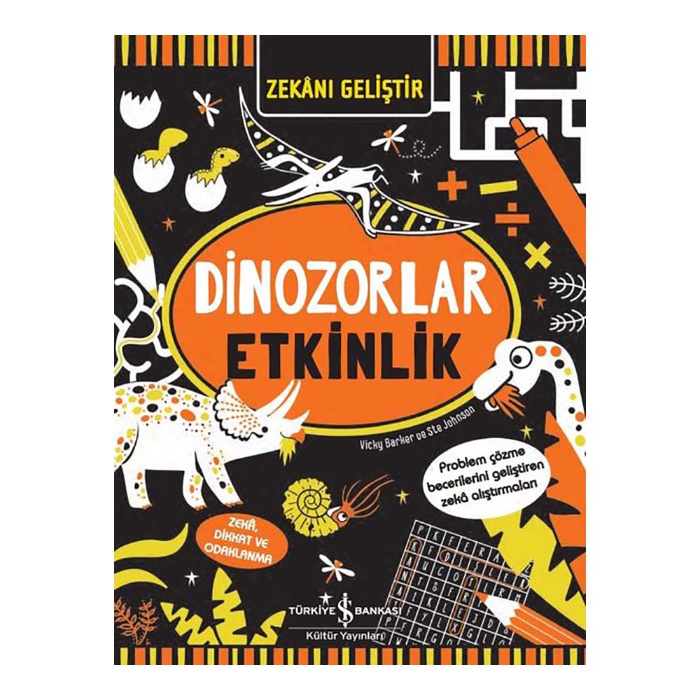 ZEKANI GELİŞTİR - DİNOZORLAR (ETKİNLİK)