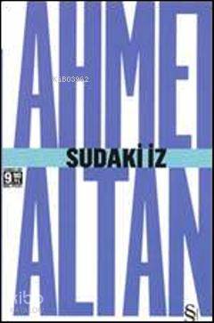 Sudaki İz (Cep Boy) - Ahmet Altan