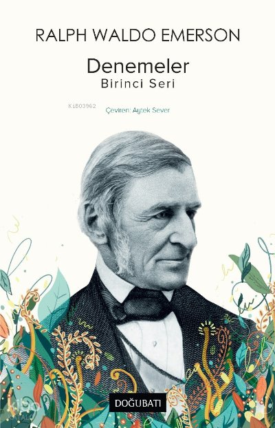 Denemeler: Birinci Seri - Ralph Waldo Emerson