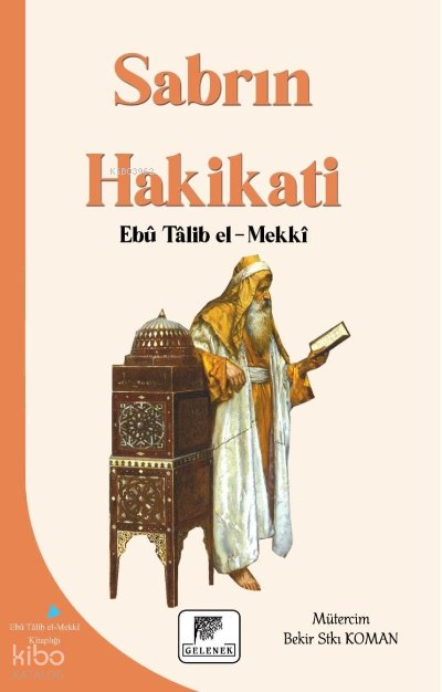 Sabrın Hakikatı - Ebu Talib El-Mekki