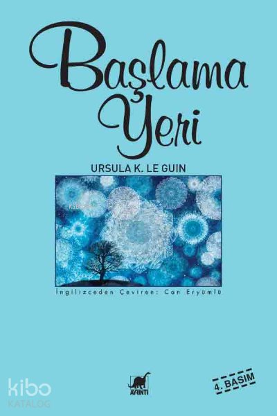 Başlama Yeri - Ursula Kroeber Le Guin (Ursula K. LeGuin)
