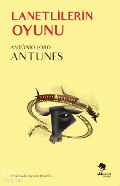 Lanetlilerin Oyunu - Antonio Lobo Antunes