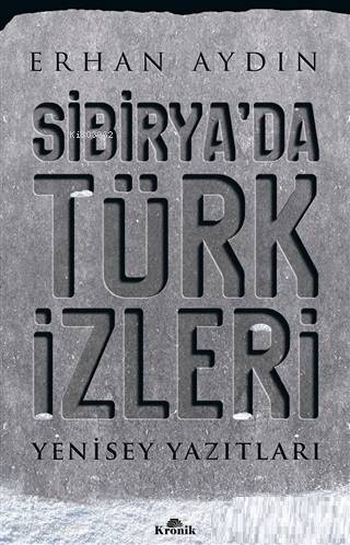 Sibirya'da Türk İzleri