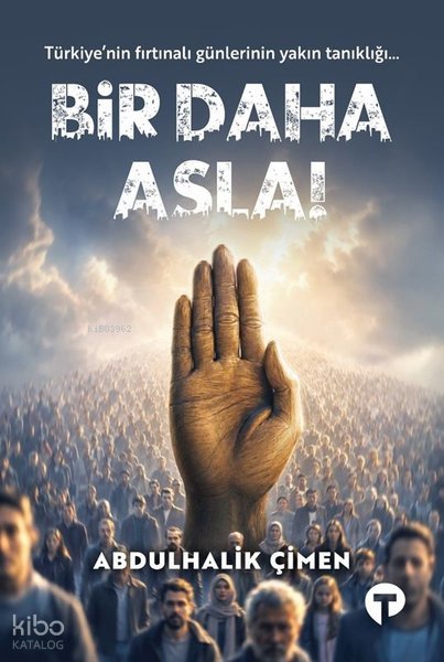 Bir Daha Asla!