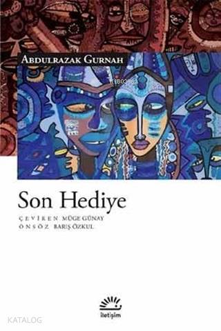 Son Hediye - Abdulrazak Gurnah