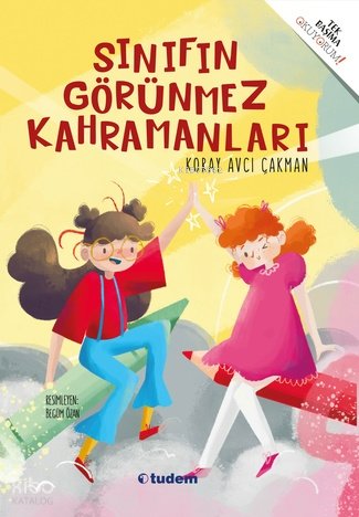 Tek Başıma Okuyorum: Sınıfın Görünmez Kahramanları - Koray Avcı Çakman