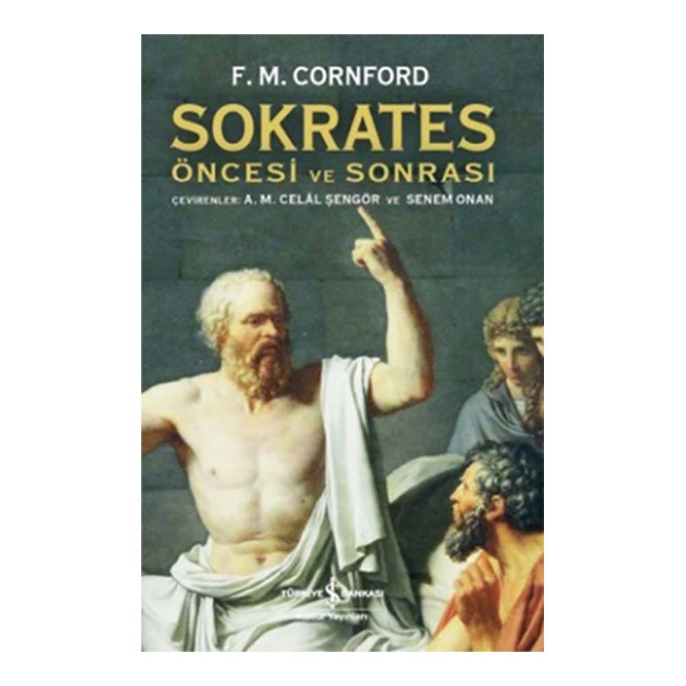 SOKRATES ÖNCESİ VE SONRASI