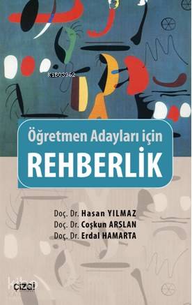 Öğretmen Adayları İçin Rehberlik - Kolektif 