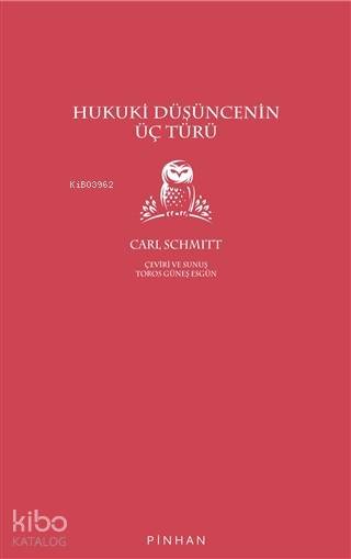 Hukuki Düşüncenin Üç Türü