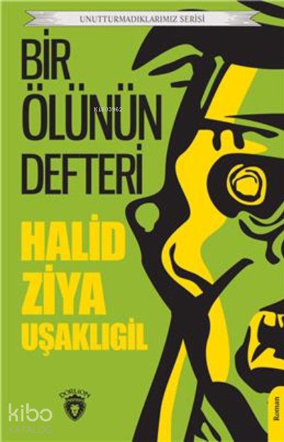 Bir Ölünün Defteri Unutturmadıklarımız Seris