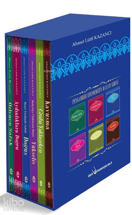 Peygamber Efendimizin Hayatı (6 Kitap Set) - Ahmet Lütfi Kazancı