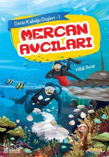 Mercan Avcıları - Hilal Acar