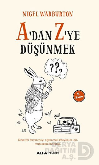 A DAN Z YE DÜŞÜNMEK - N.WARBURTON