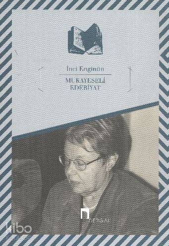 Mukayeseli Edebiyat - İnci Enginün