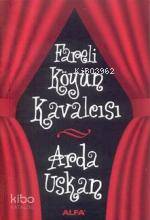 Fareli Köyün Kavalcısı - Arda Uskan