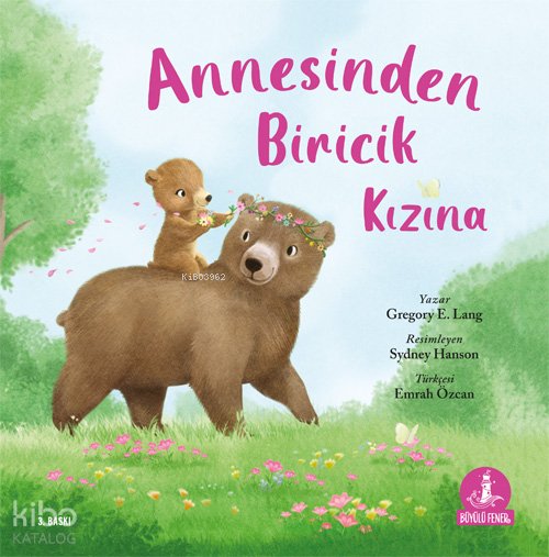 Annesinden Biricik Kızına - Gregory E. Lang