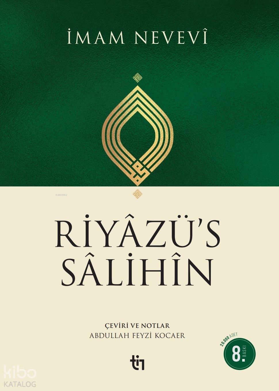 Riyâzü's Sâlihîn - İmam Nevevi