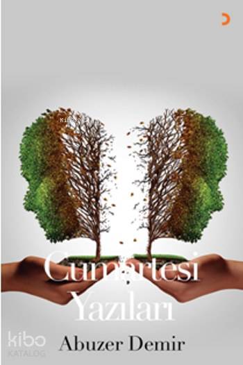 Cumartesi Yazıları - Abuzer Demir
