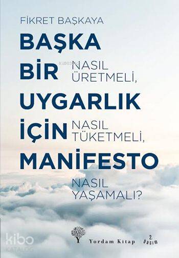 Başka Bir Uygarlık İçin Manifesto